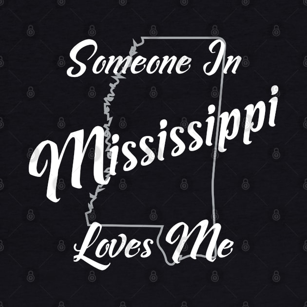 Someone In Mississippi Loves Me by jutulen